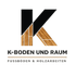 K- Boden und Raum