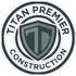 Titan Premier Construction
