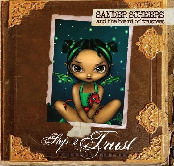 Sander Scheers and The Board Of Trustees - Step 2: Trust (2010), Download