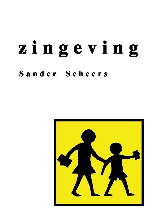 Sander Scheers - Zingeving (Boek, korte verhalen & gedichten, 2003)