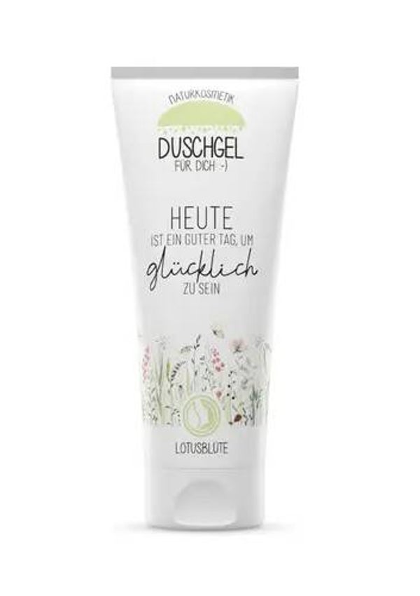 Duschgel "Für Dich" mit Botschaft: "HEUTE ist ein guter Tag ... "