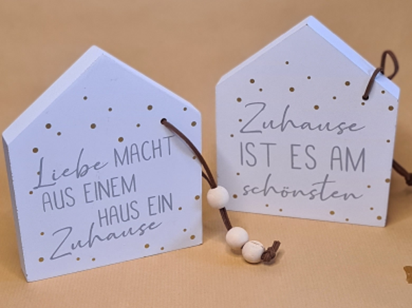 Deko- Holz in Hausform mit Spruch