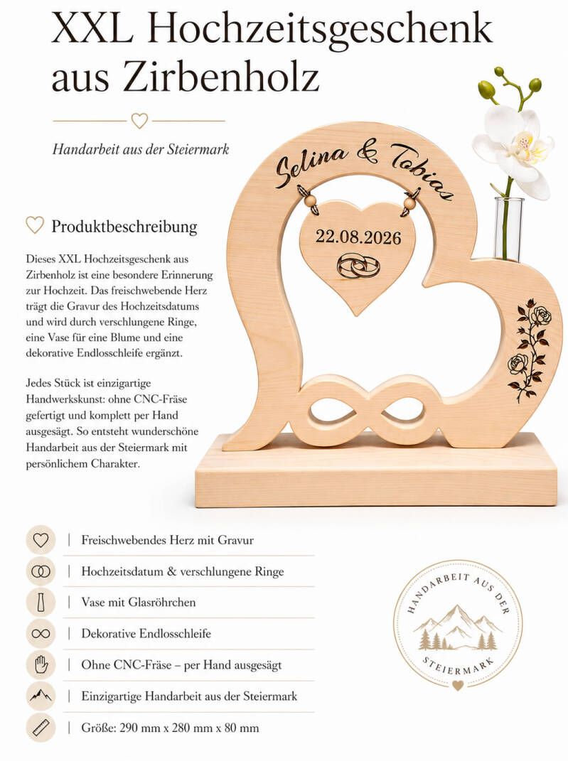 XXL Hochzeitsgeschenk aus Zirbenholz mit freischwebendem Herz, Gravur, Vase, Ringen und Endlosschleife