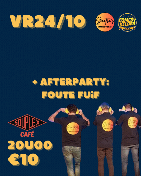 De Sinatra's trekken hun botten aan + AFTERPARTY: FOUTE FUIF - 24/10