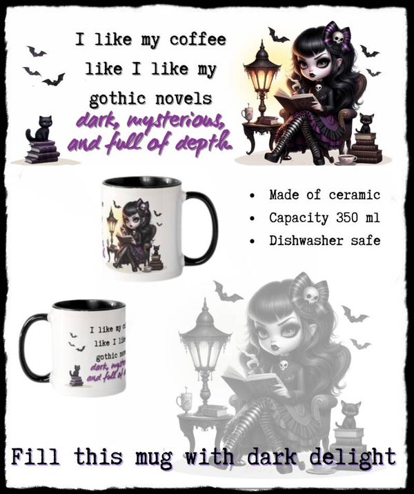Mug: Coffee Like my gothic novels