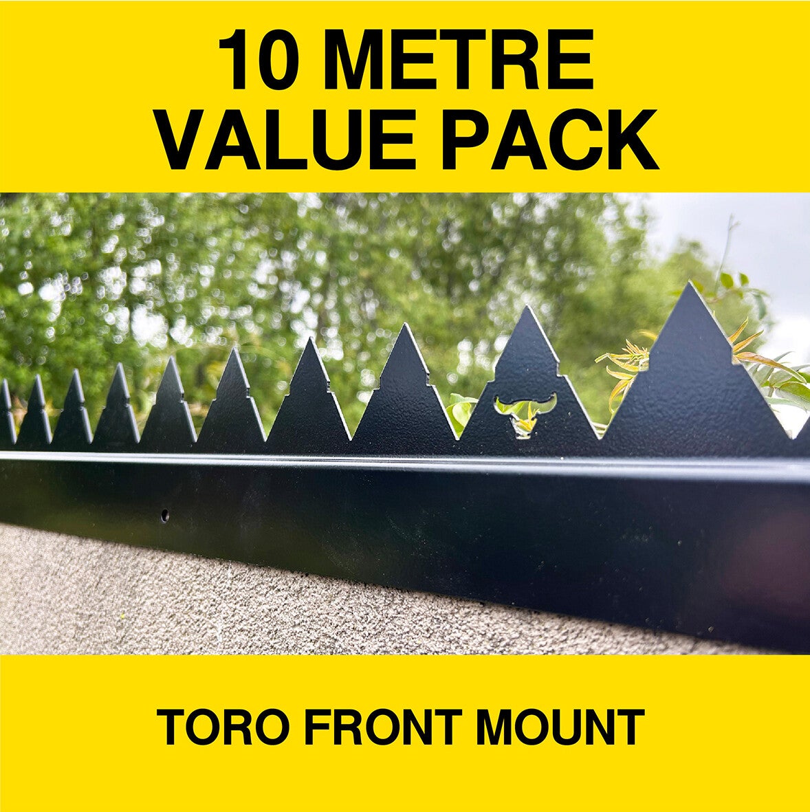 TORO (FACE MOUNT) - 10M LENGTH VALUE PACK