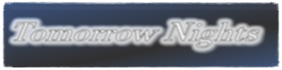TomorrowNightsOfficialWebsite