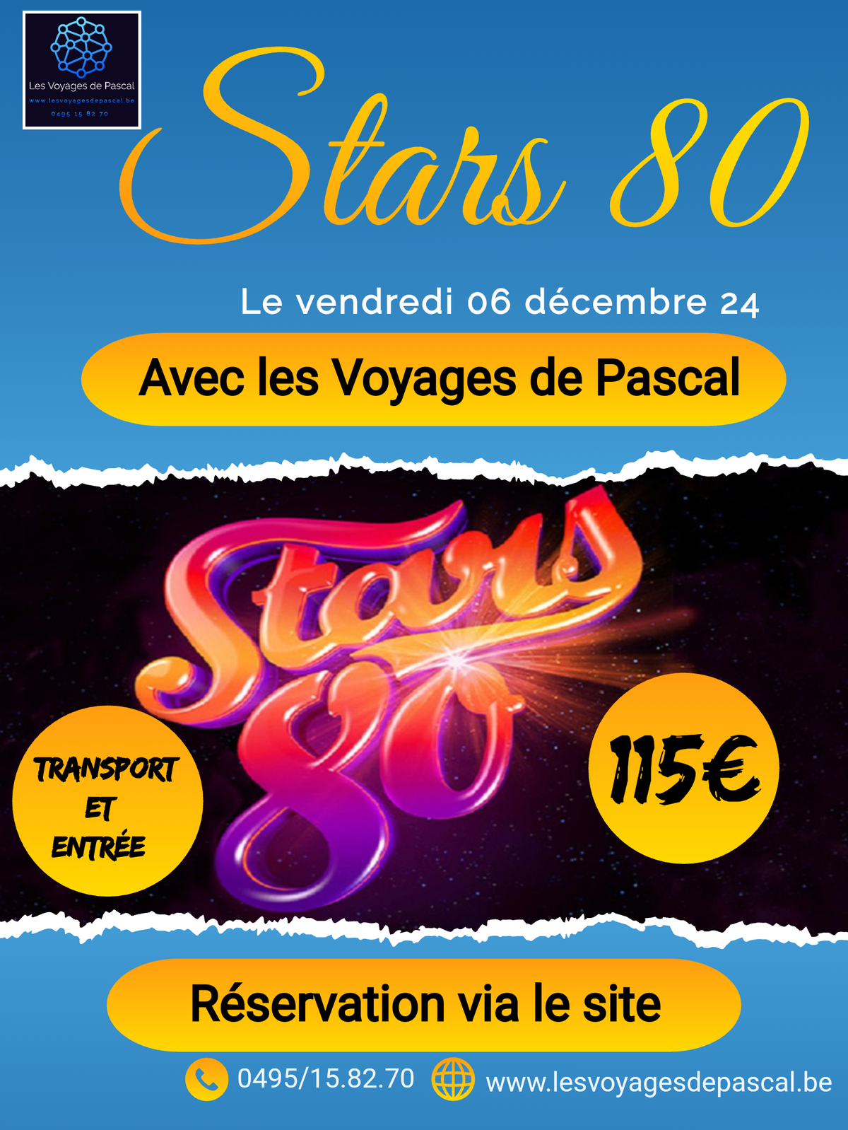 Concert Stars 80 le 06 decembre 2024 avec les Voyages de Pascal
