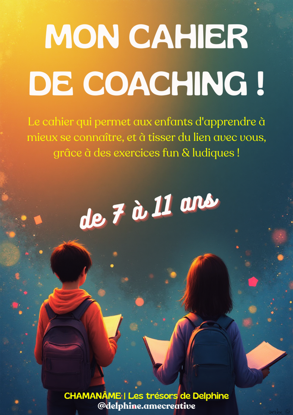 Mon Cahier de Coaching  : De 7 à 11 Ans