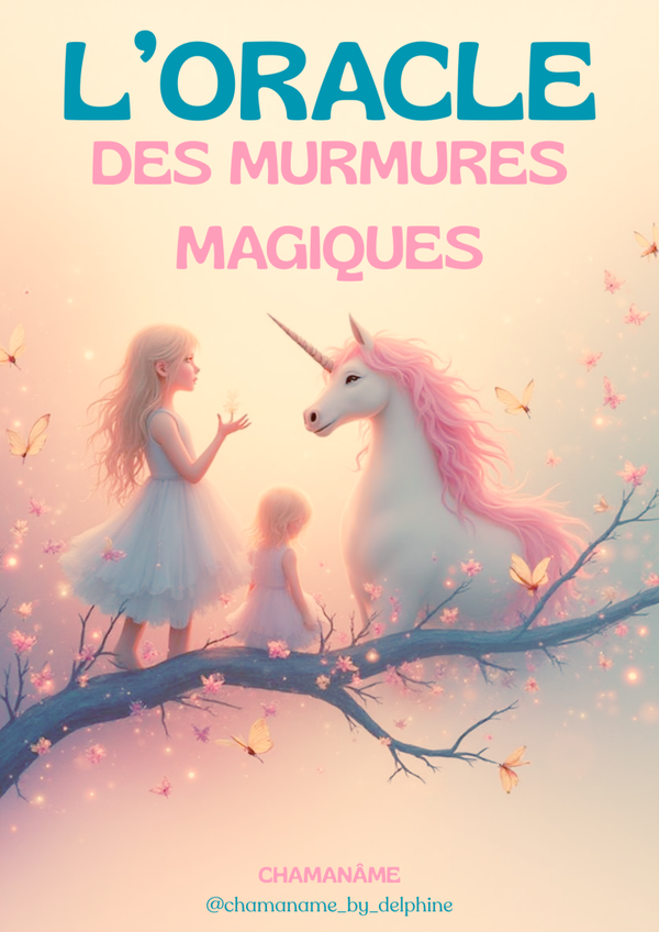L'Oracle des Murmures Magiques (pour les enfants)