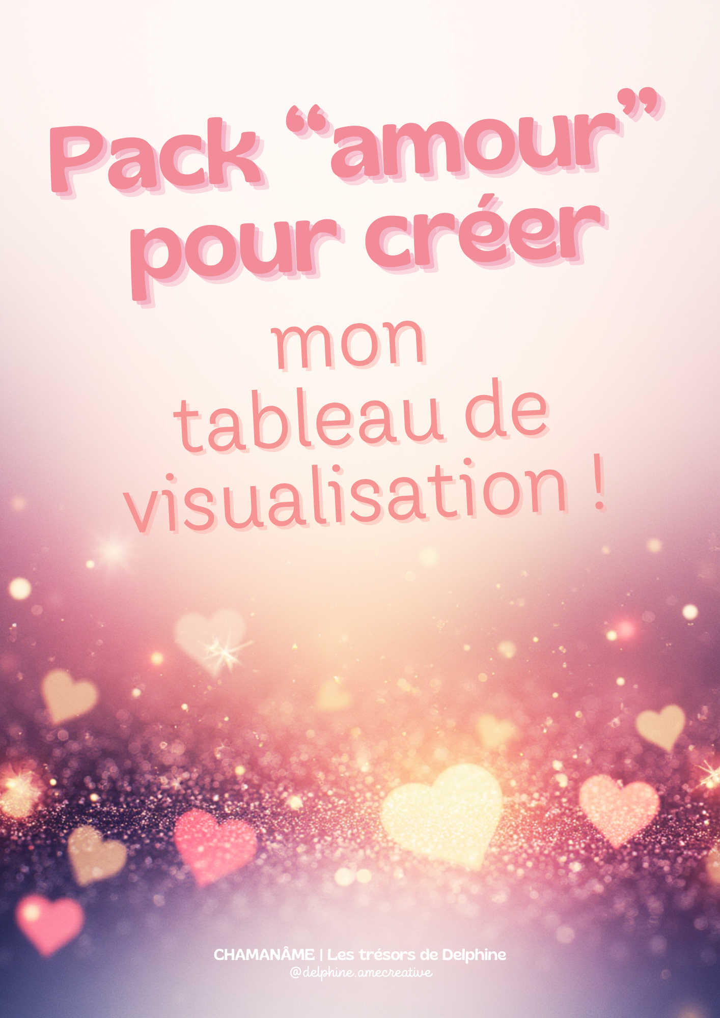 Pack AMOUR pour Créer mon Tableau de Visualisation