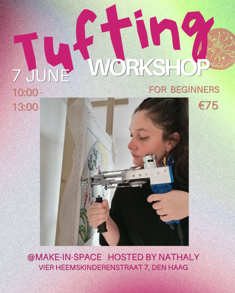 Special tufting workshop june 7 The hague, tufting workshop 7 juni den haag
