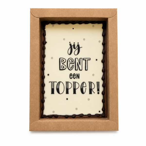 Chocolade Plaat Je bent een Topper !
