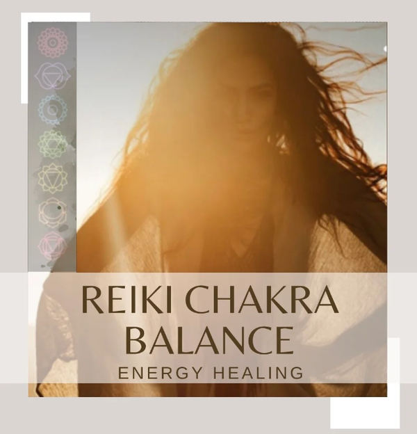 Reiki Chakra Balance  (60 min)