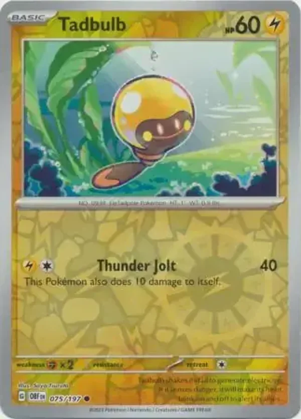 Obsidian Flames  075/197 Tadbulb Rev Holo