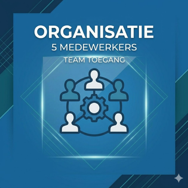 Organisatie account voor toegang voor (max) 5 medewerkers