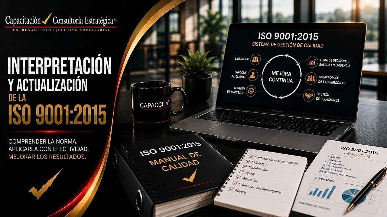 Interpretación y Actualización de la  ISO 9001:2015