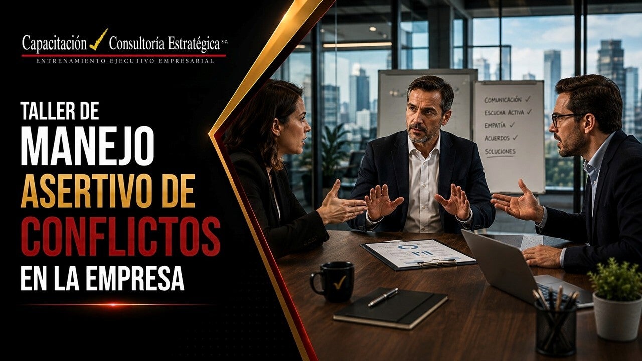Taller de Manejo Asertivo de Conflictos en la Empresa