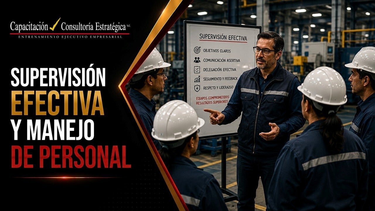 Taller de Supervisión Efectiva y Manejo de Personal