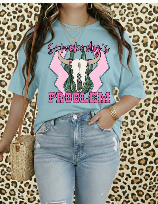 Somebodys Problem