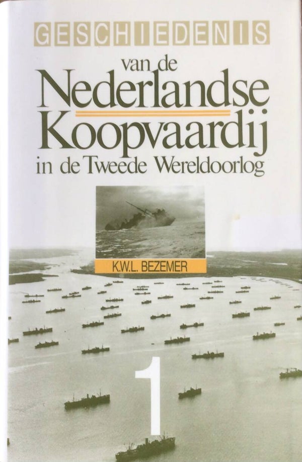 De Nederlandse Koopvaardij in de Tweede Wereldoorlog