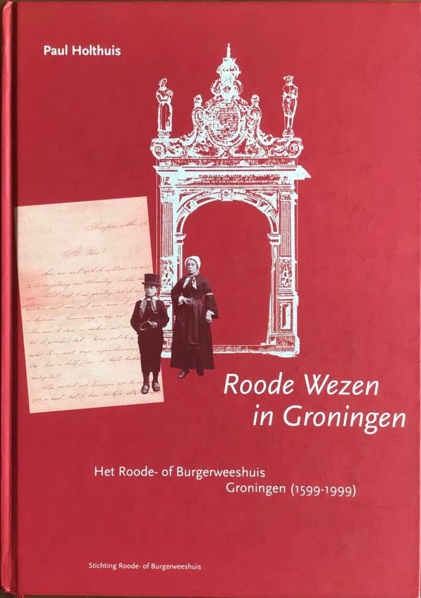 De Roode Wezen in Groningen