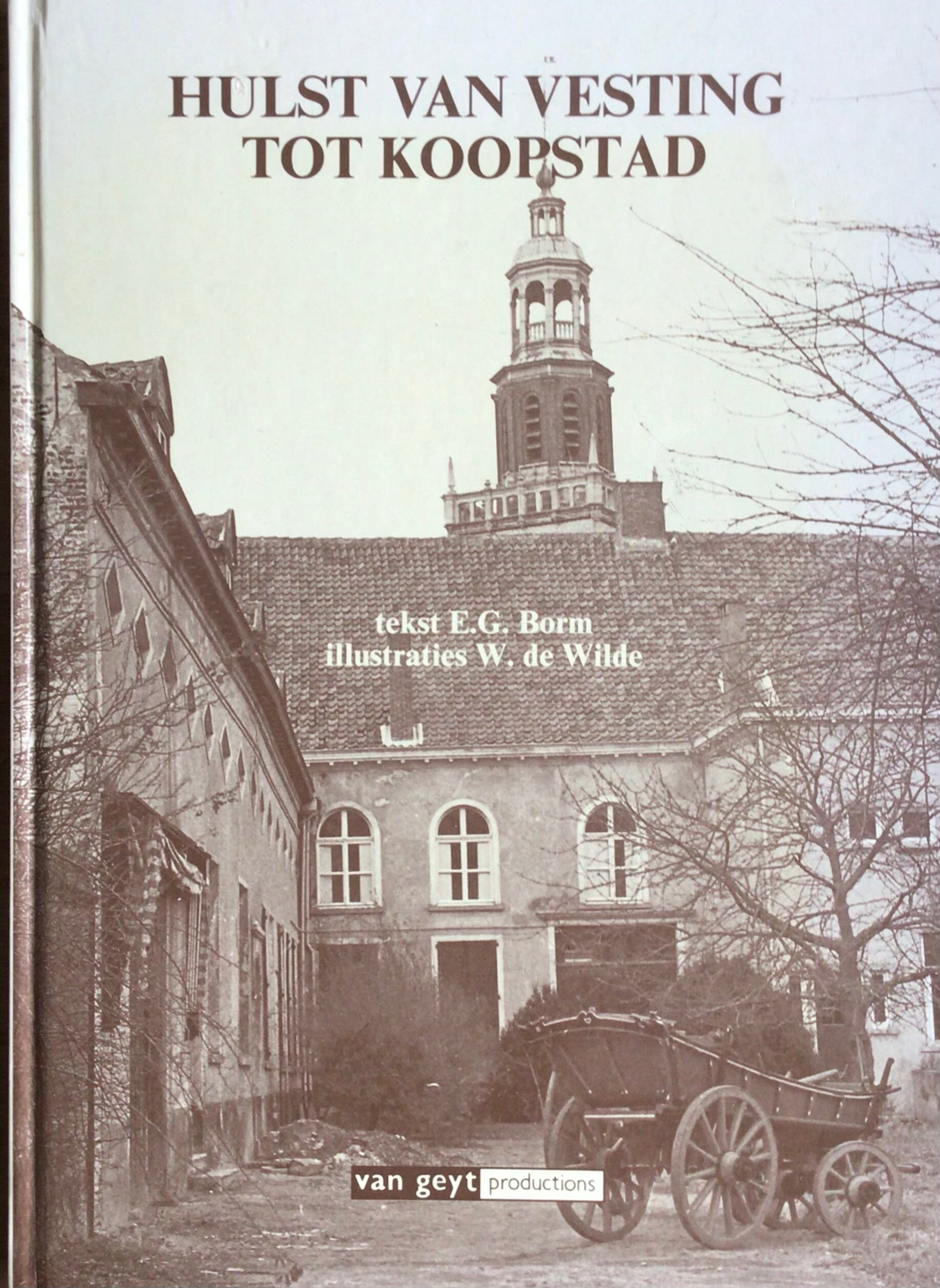 Hulst van vesting tot koopstad