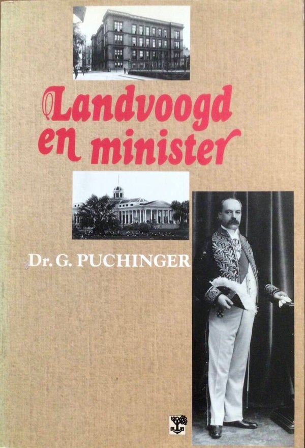 Landvoogd en minister - Dr. G. Puchinger