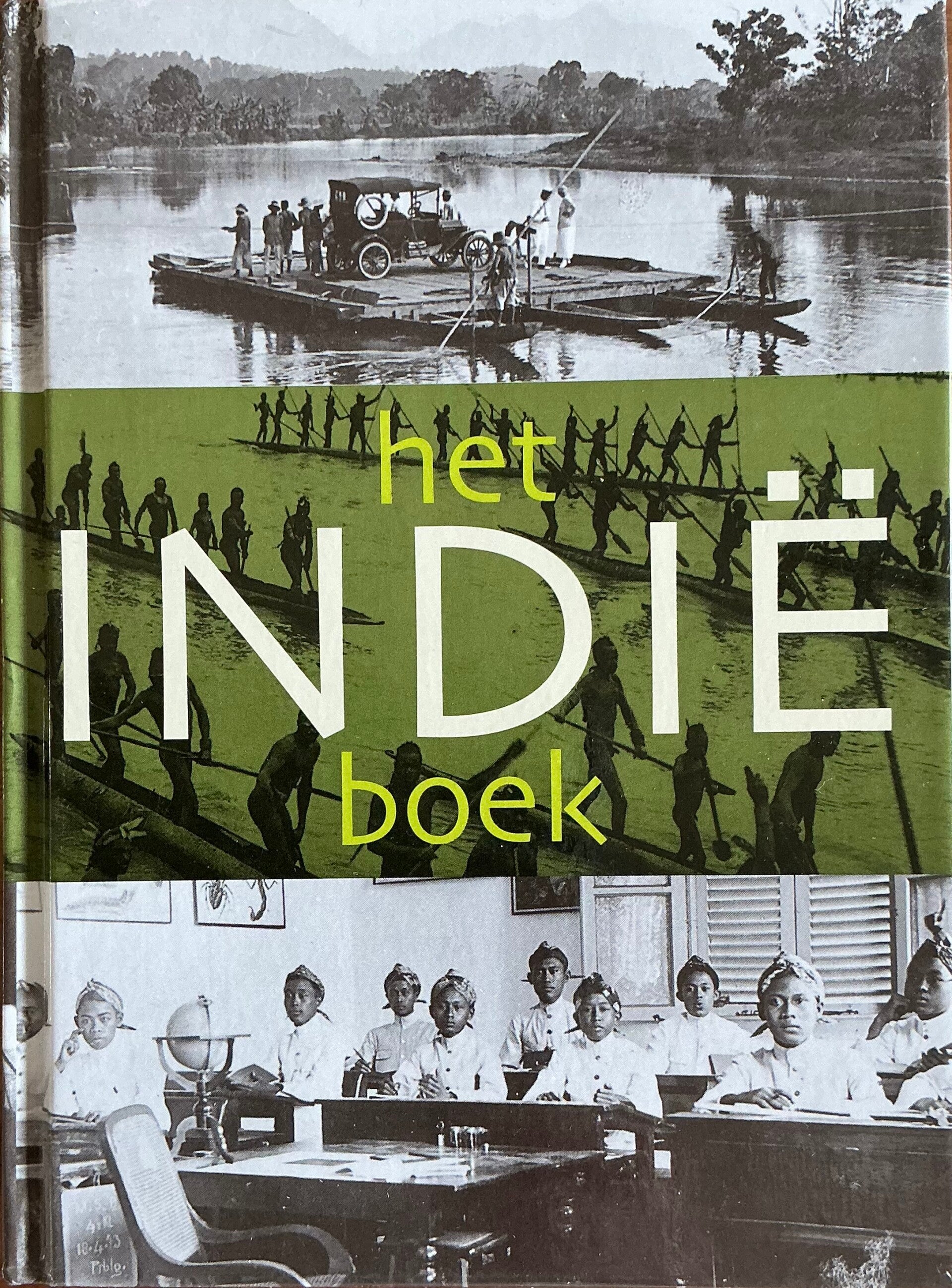Het Indië Boek - Peter Boomgaard en Janneke van Dijk