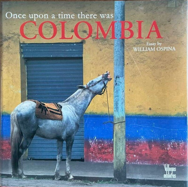 Once upon a time there was Colombia