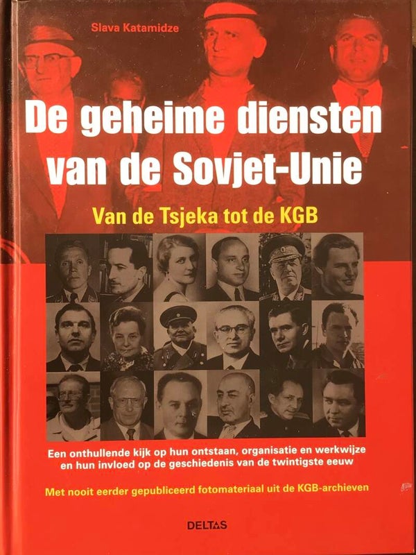 De Geheime diensten van de Sovjet-Unie - Van de Tsjeka tot de KGB - Slava Karamidze