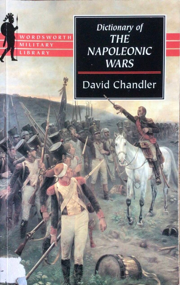 Dictionary of The Napoleonic Wars - David Chandler