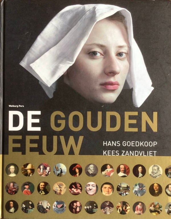 De Gouden Eeuw - Hans Goedkoop en Kees Zandvliet