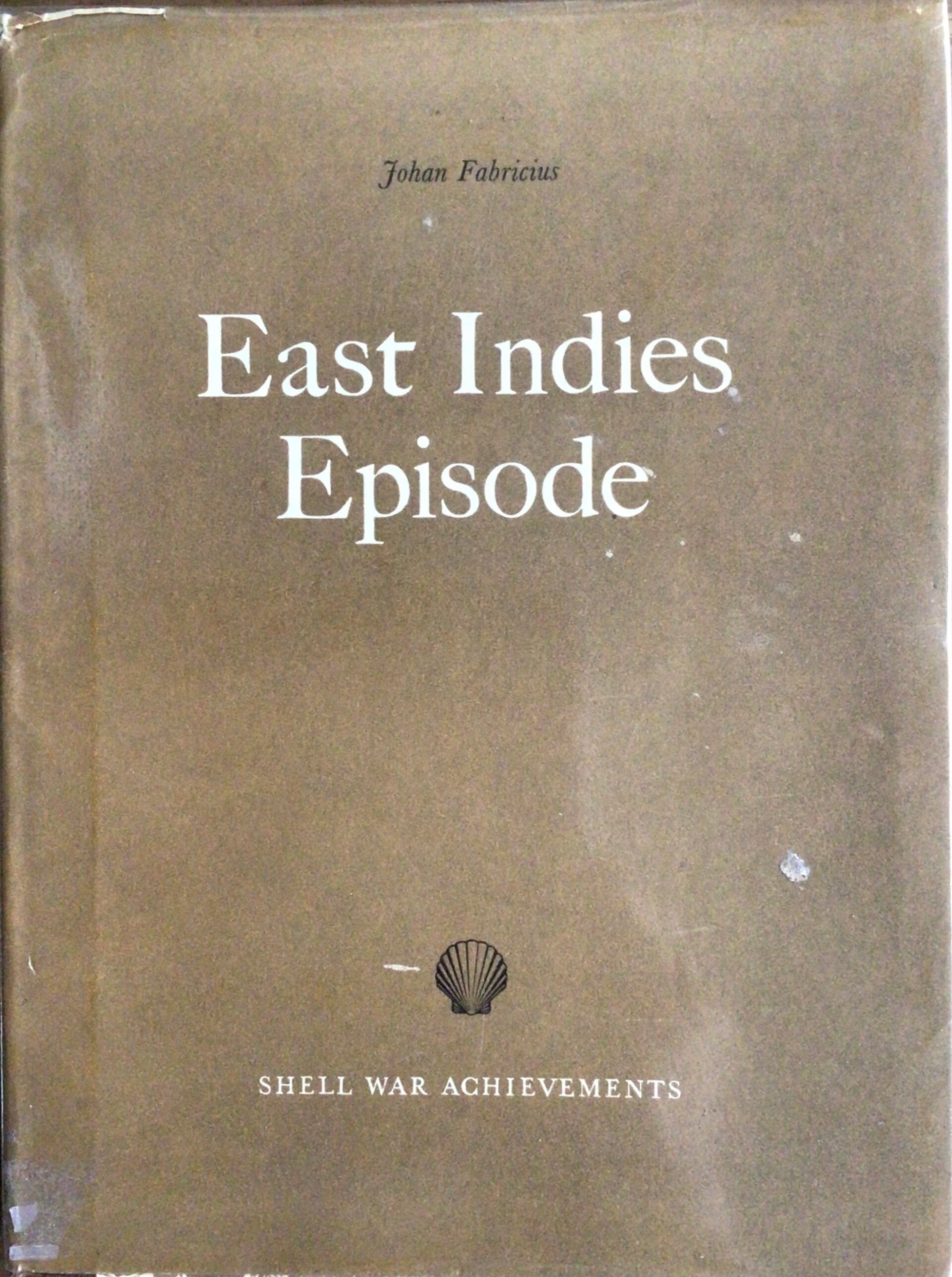 East Indies Episode - Shell War Achievements - Johan Fabricius