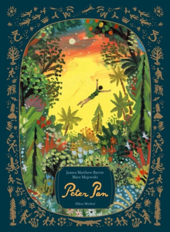 Première de couverture de Peter Pan magnifiquement illlustré par Marc Majewski chez Albin Michel