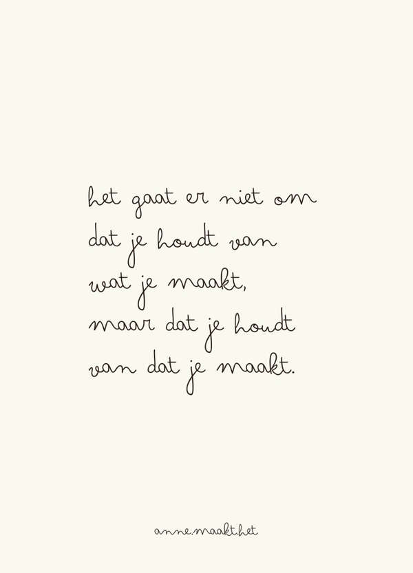 Het gaat erom dat je houdt van