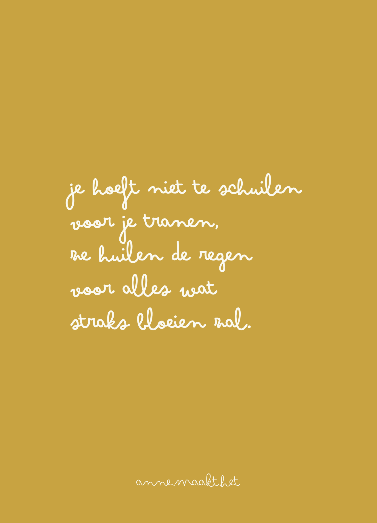 Je hoeft niet te schuilen