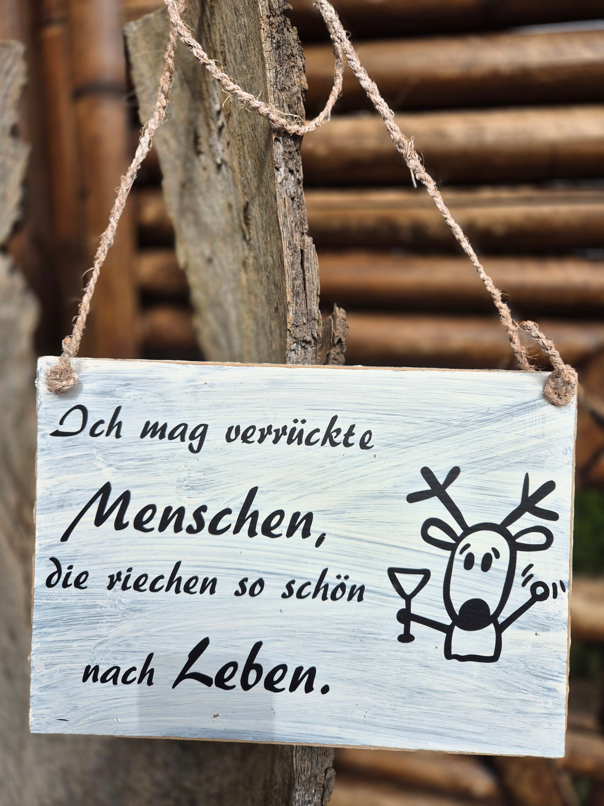 Holzschild Spruch, Leben