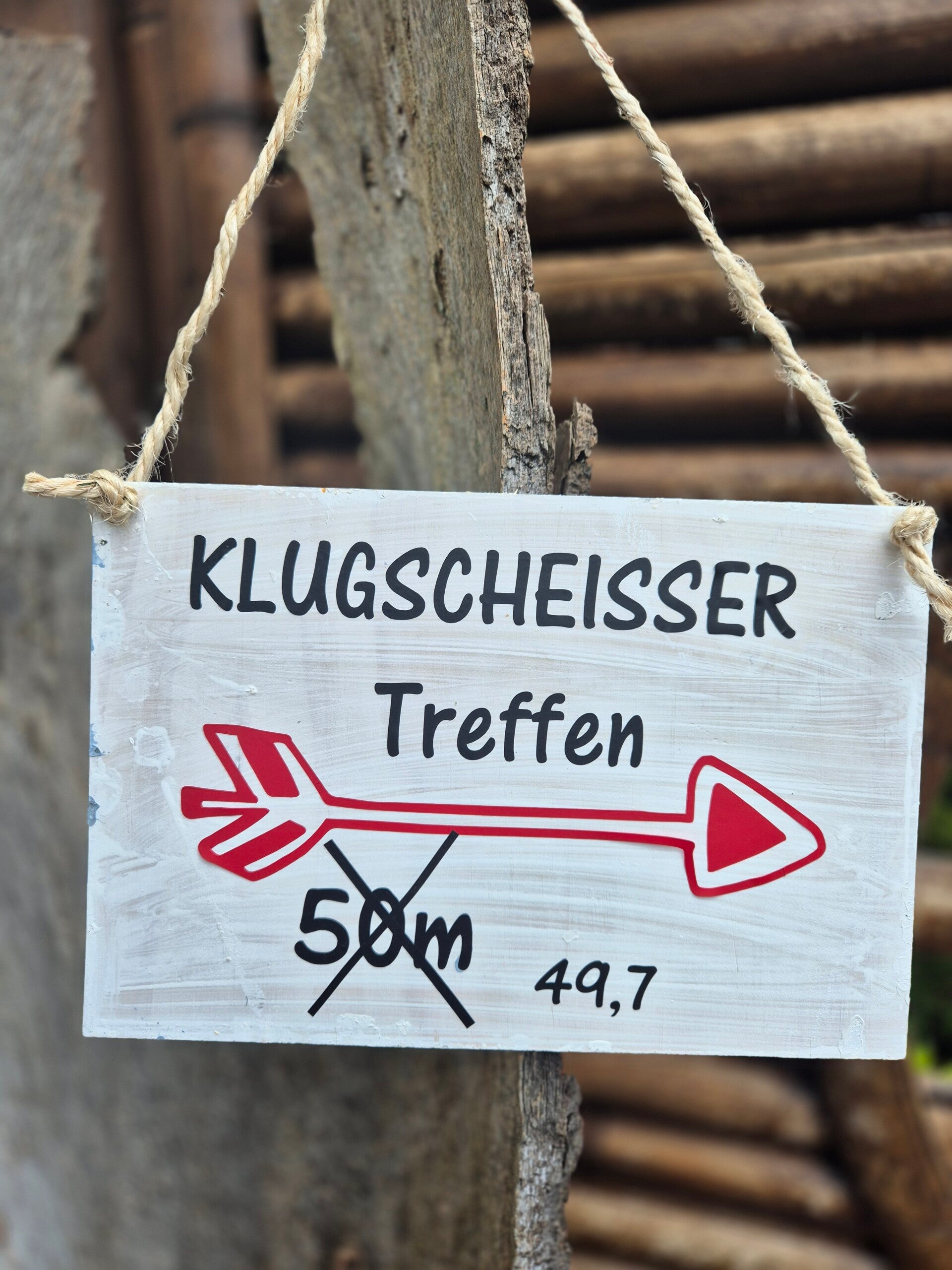 Holzschild Spruch Treffen