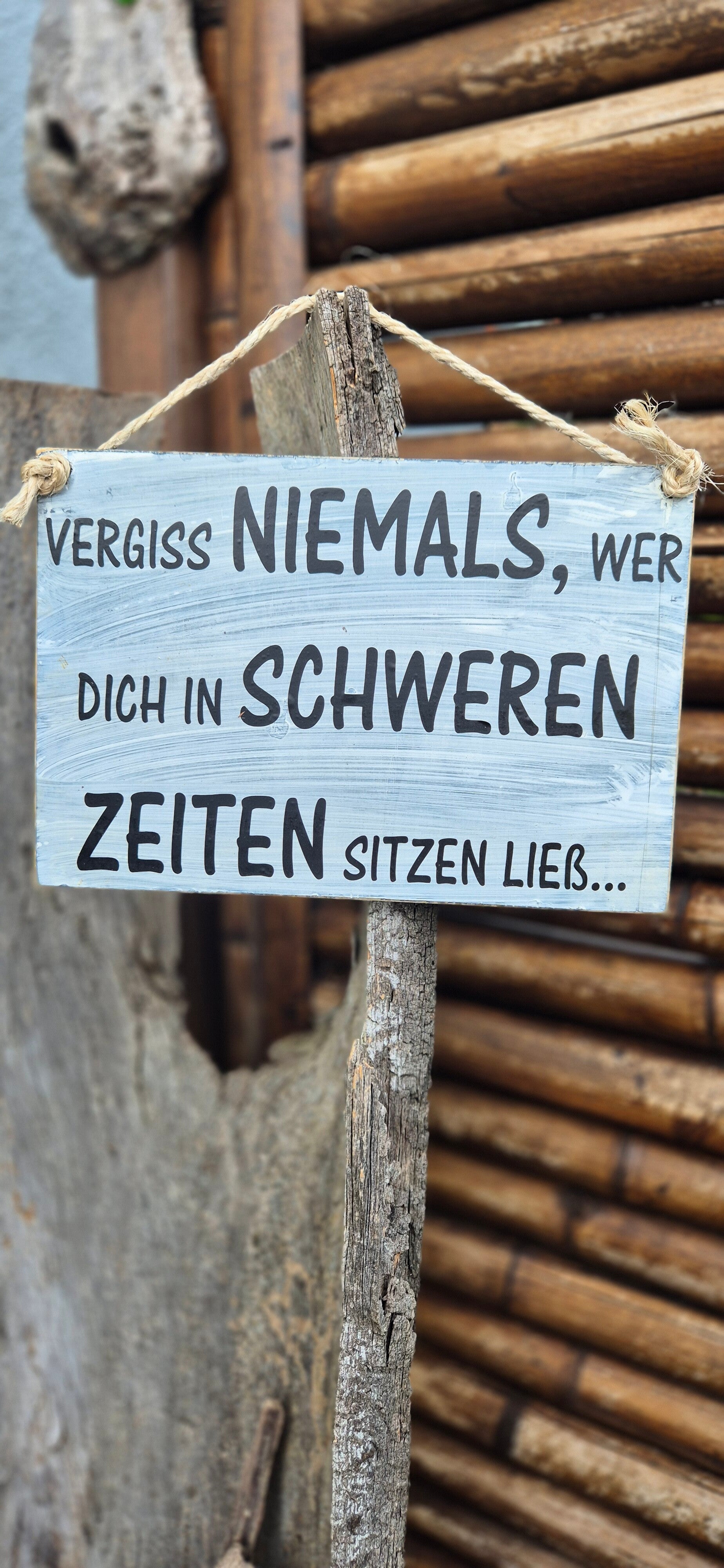 Holzschild Spruch Vergessen
