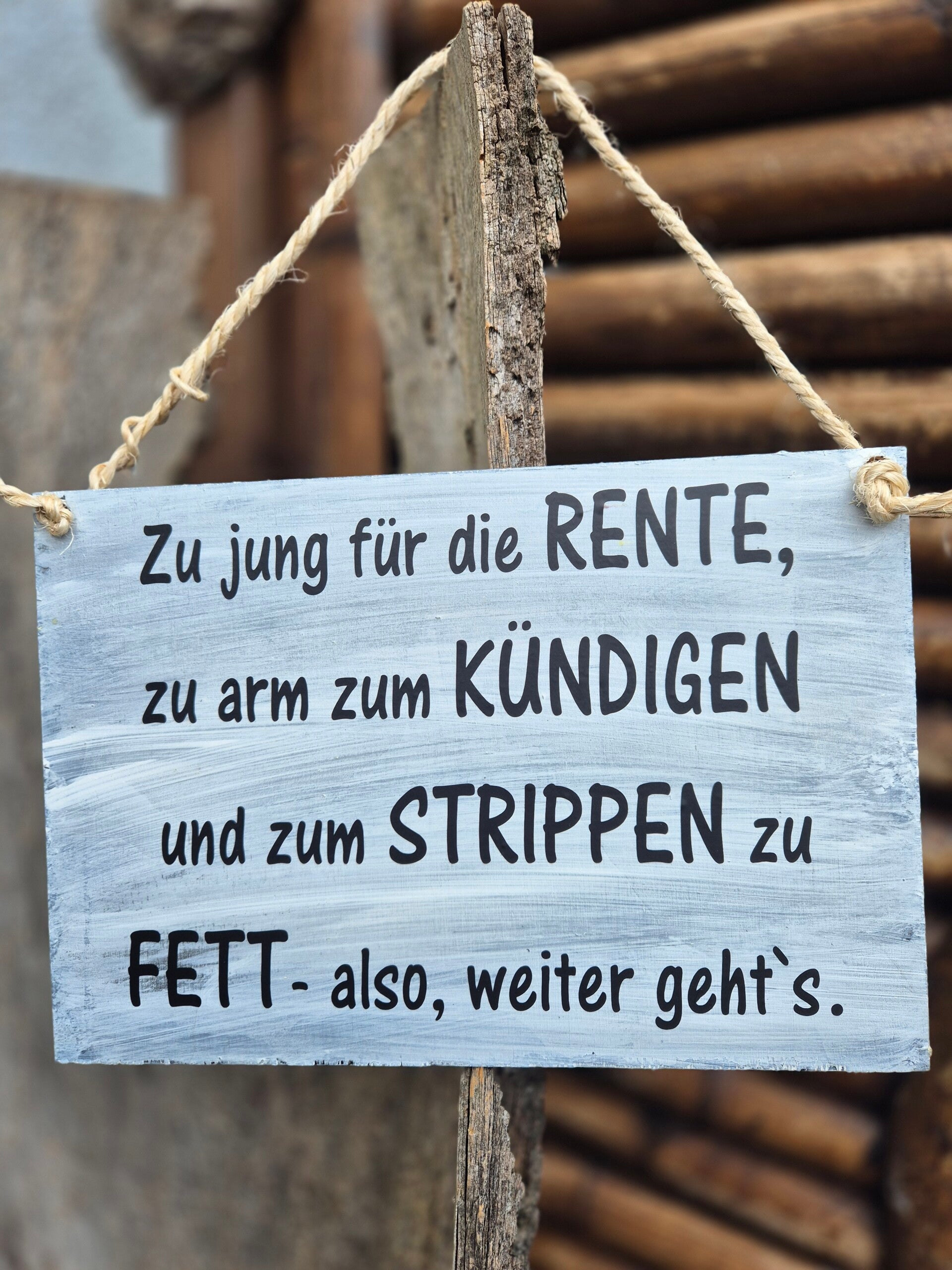 Holzschild Spruch Rente