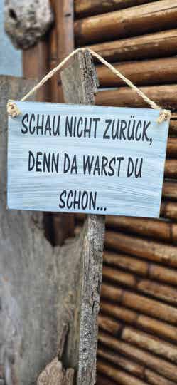 Holzschild Spruch nicht zurück
