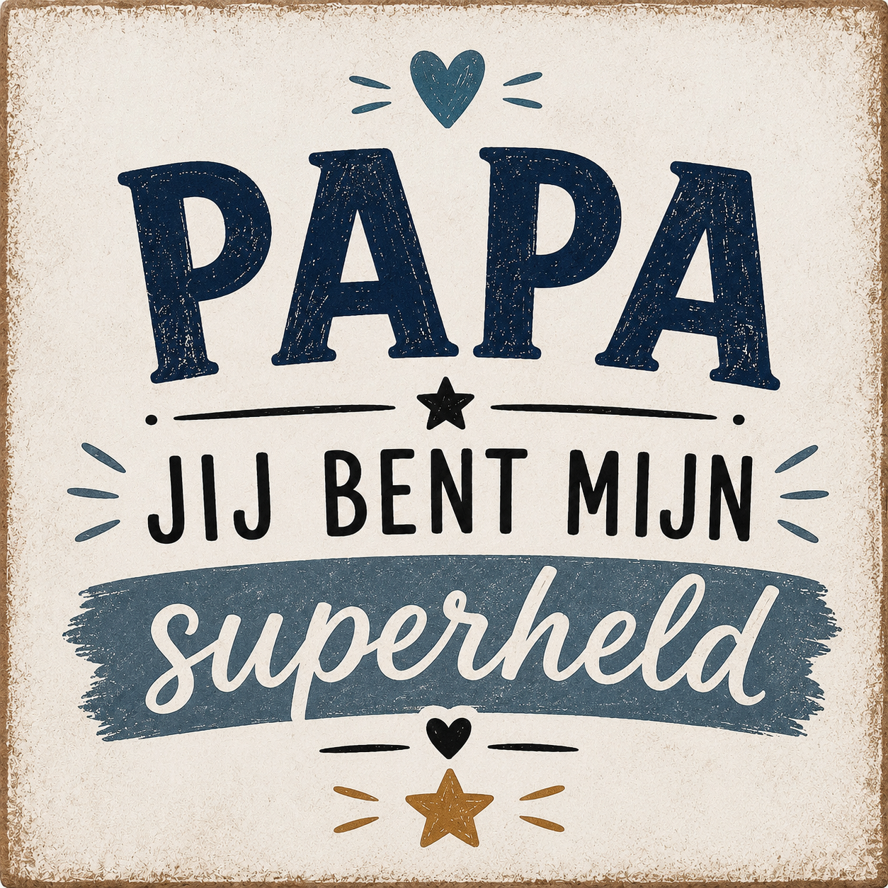Papa jij bent mijn superheld 2