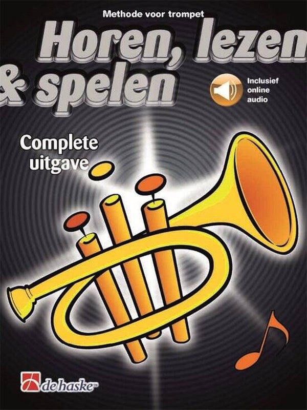 Horen, Lezen en Spelen Methode Trompet Complete Uitgave