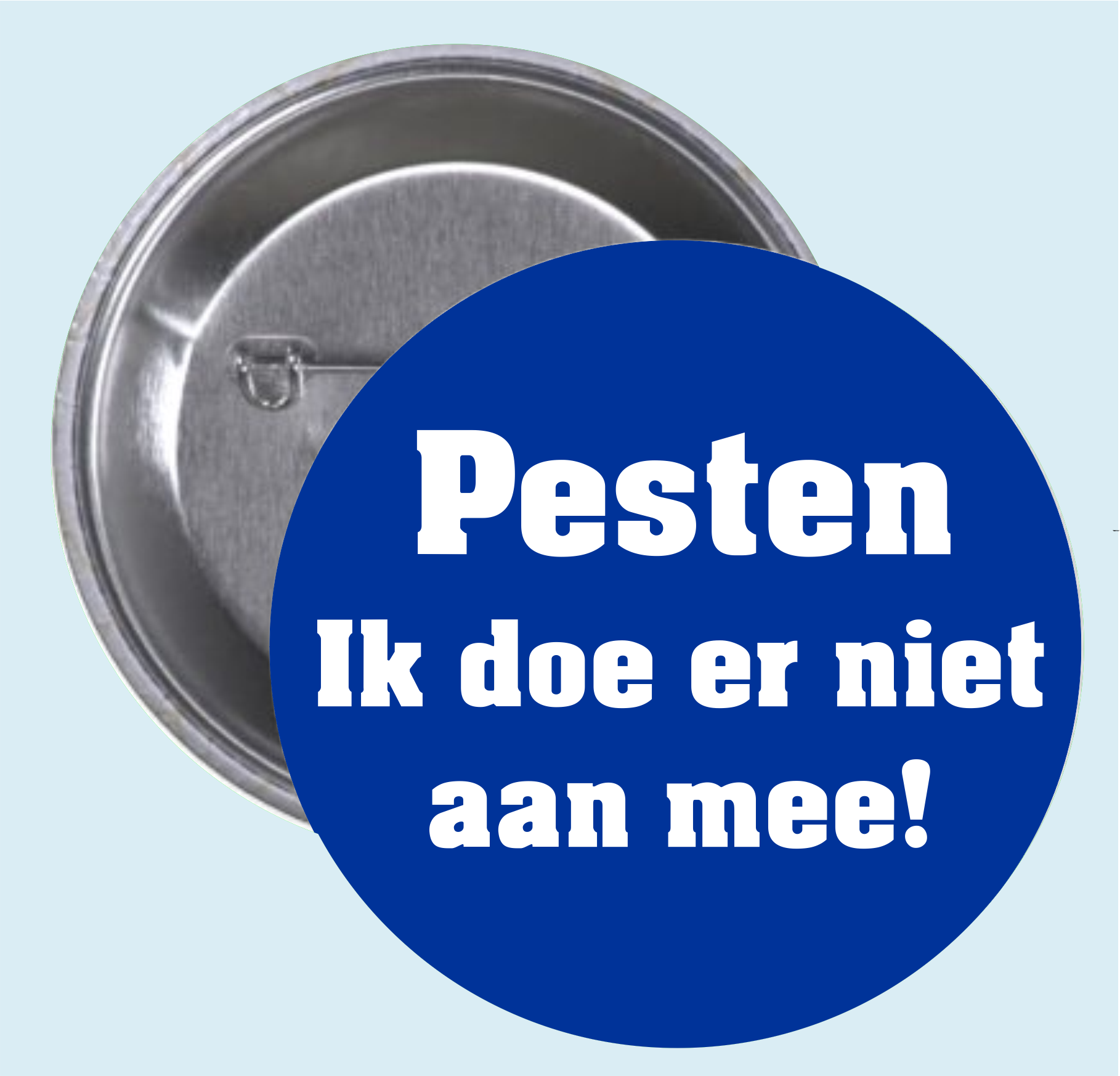 Button Pesten, ik doe er niet aan mee!