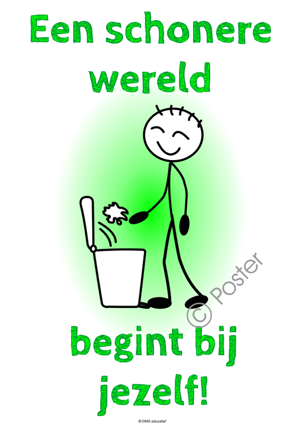 Poster 'Een schonere wereld begint bij jezelf!' A3