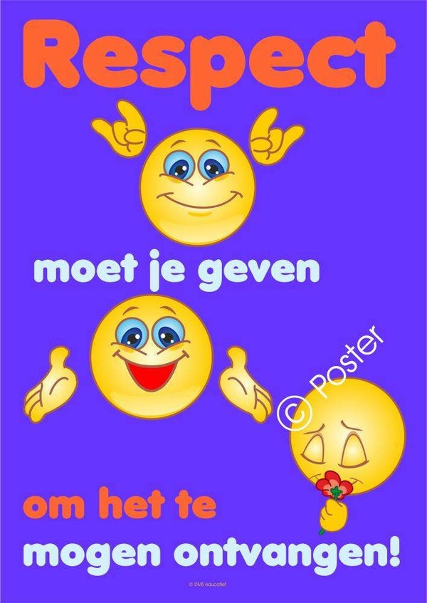 Poster 'Respect moet je geven ...' A3