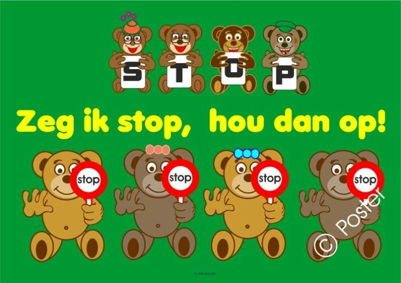 Poster 'Zeg ik stop,  hou dan op!'