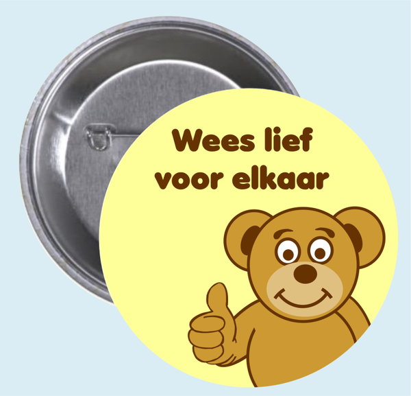Button 'Wees lief voor elkaar'