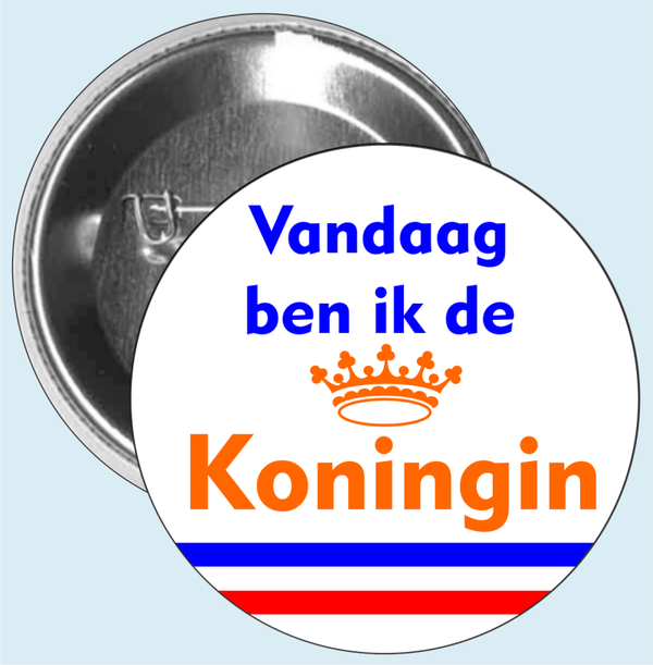 Button 'Vandaag ben ik de Koningin'